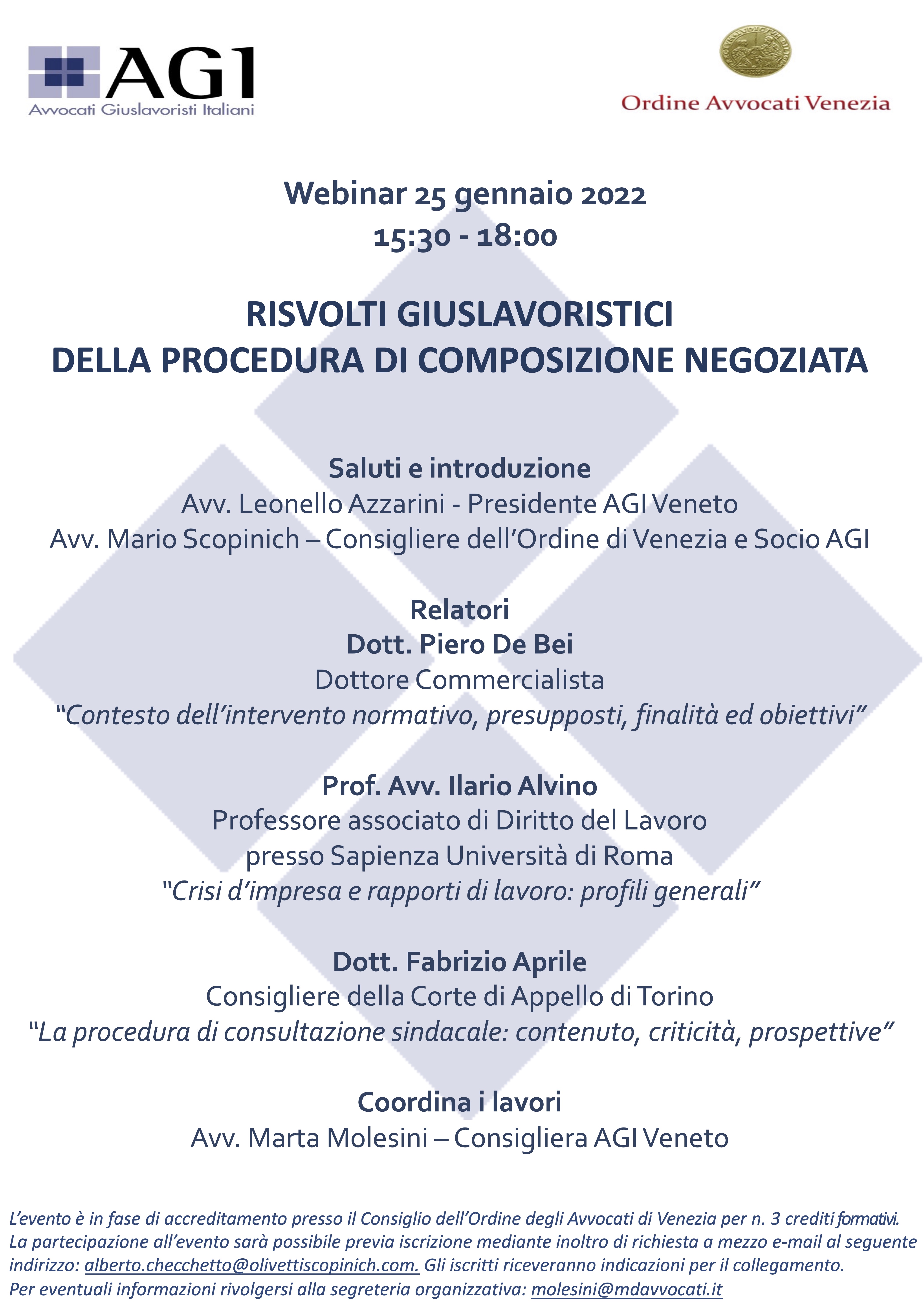 Webinar 25 gennaio 2022 15:30 - 18:00  RISVOLTI GIUSLAVORISTICI DELLA PROCEDURA DI COMPOSIZIONE NEGOZIATA  